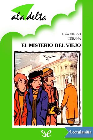 [Ala Delta: Serie Verde 183] • El misterio del viejo